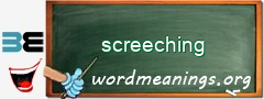 WordMeaning blackboard for screeching